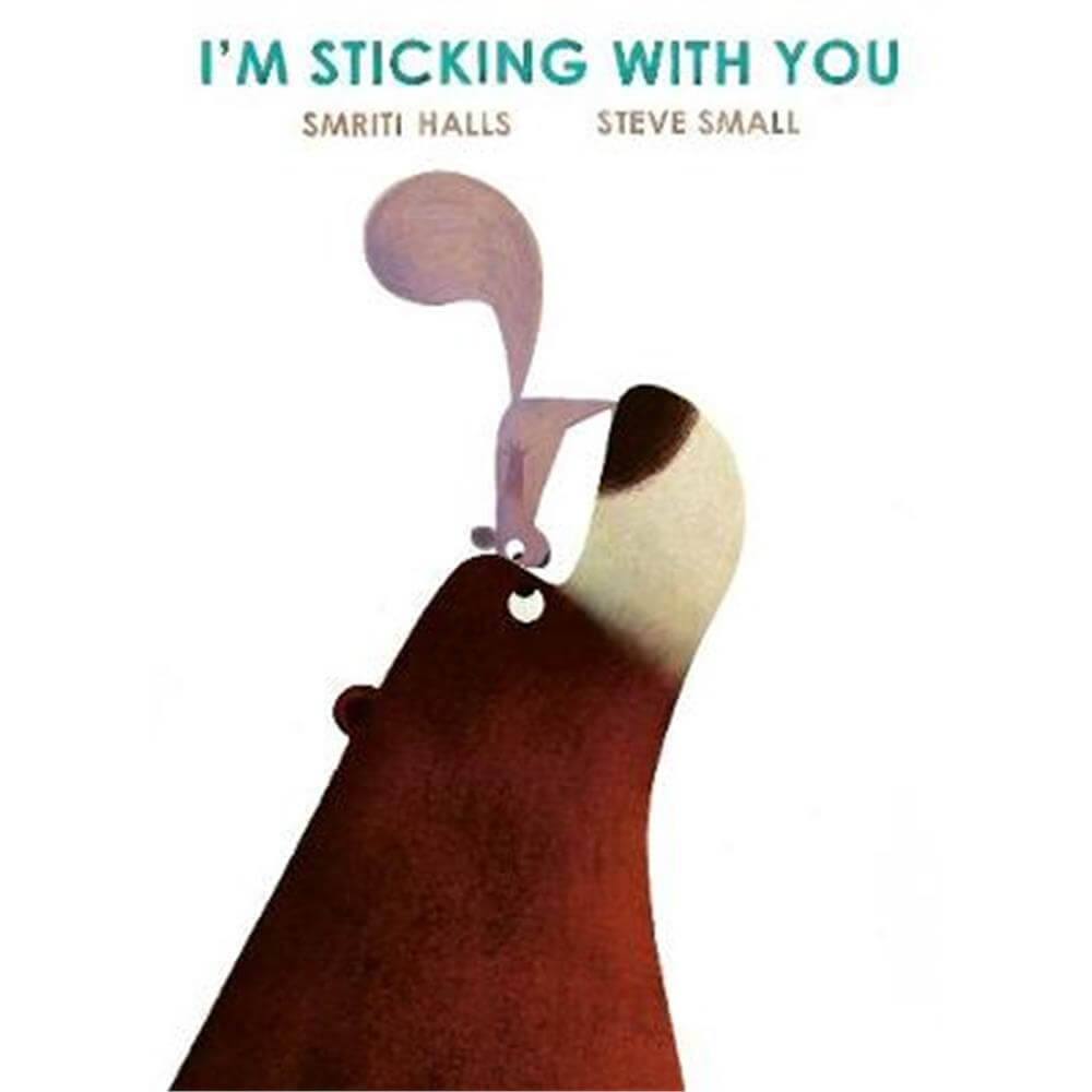 I'm Sticking with You (Paperback) - Smriti Halls